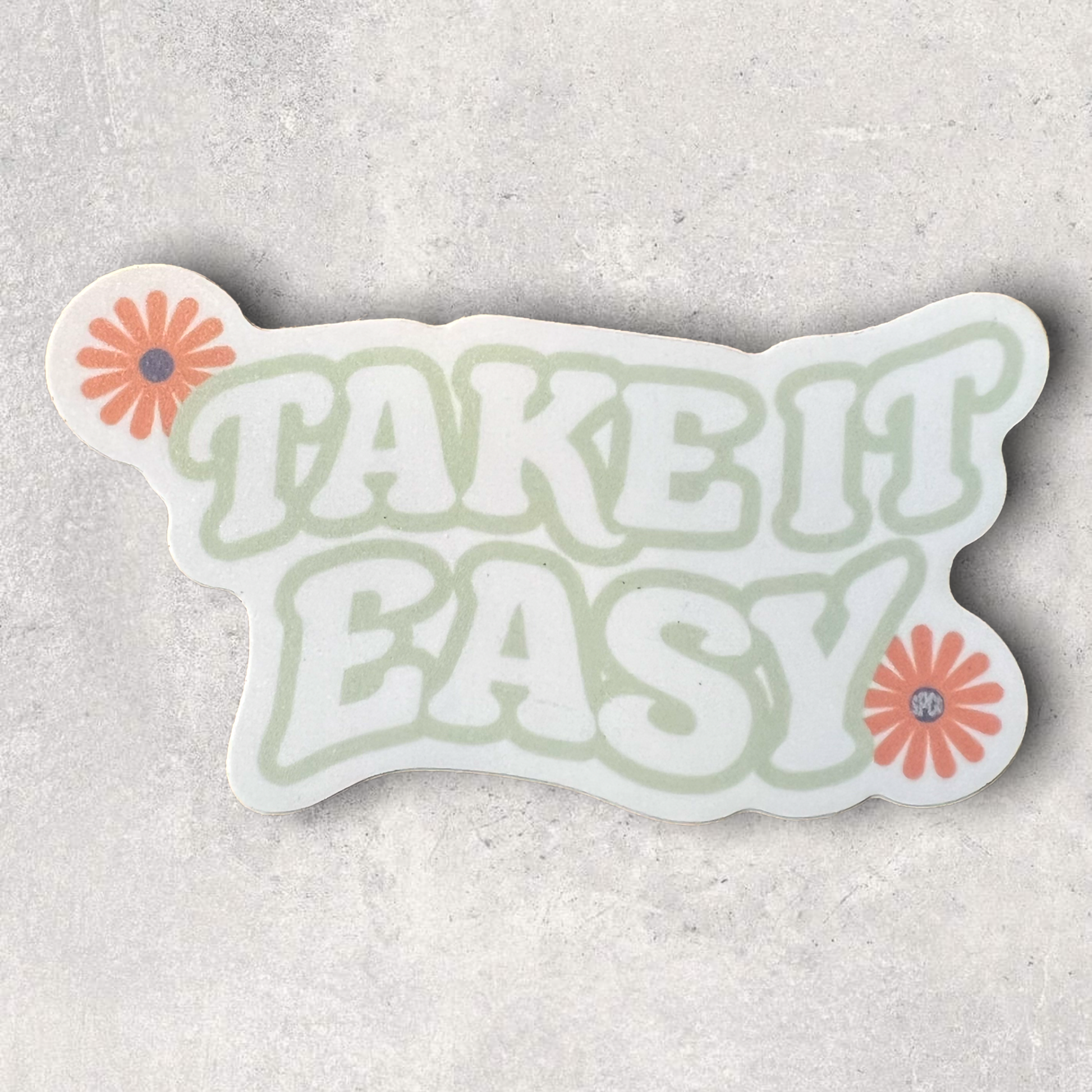 Take It Easy Sticker