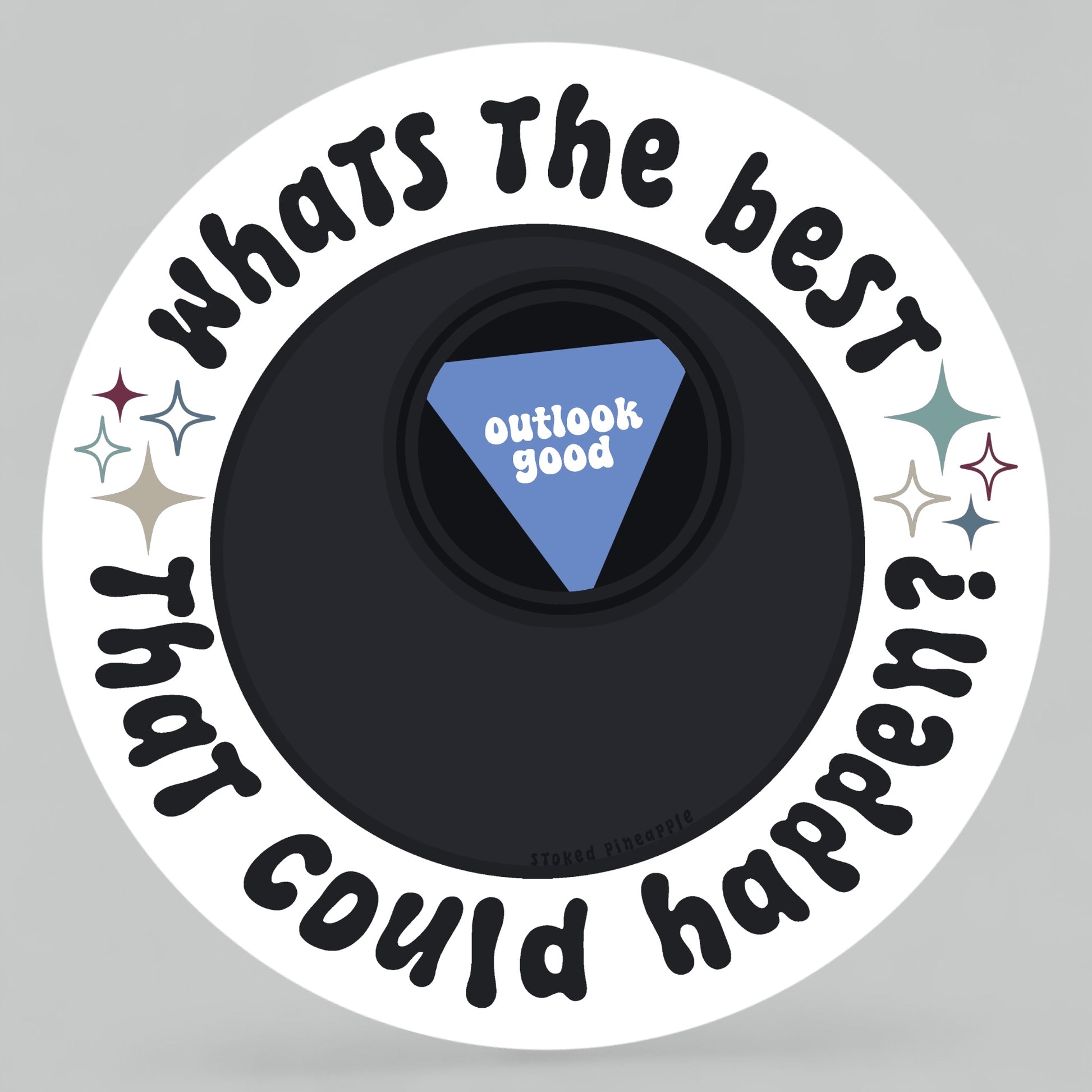 What’s The Best That Could Happen? Sticker