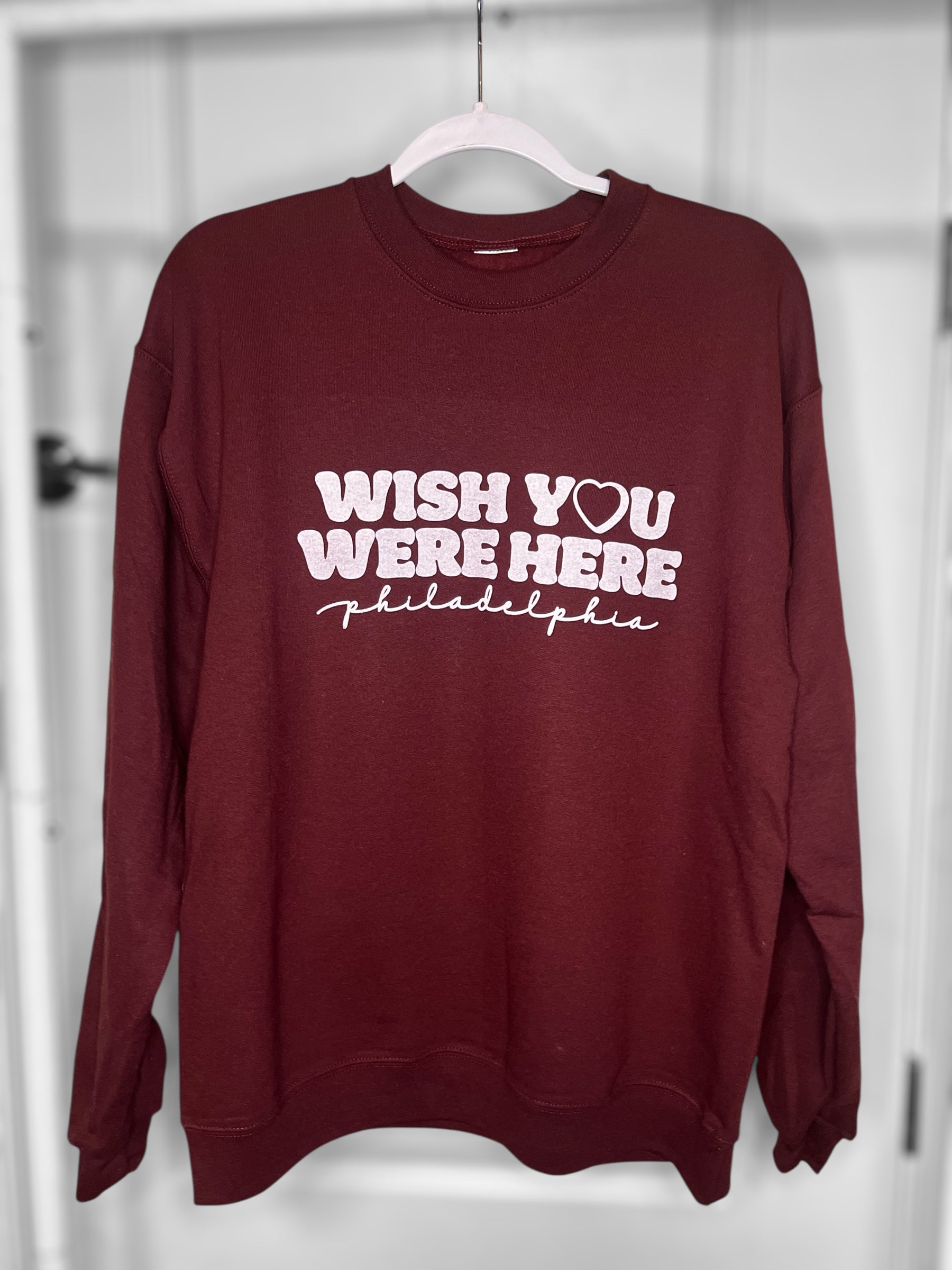 Wish You Were Here Philadelphia Crew Neck - Preorder: Ships 10/31