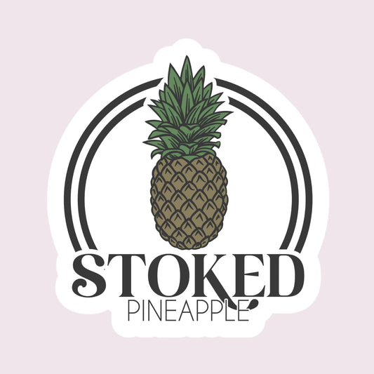 Stoked Pineapple Sticker